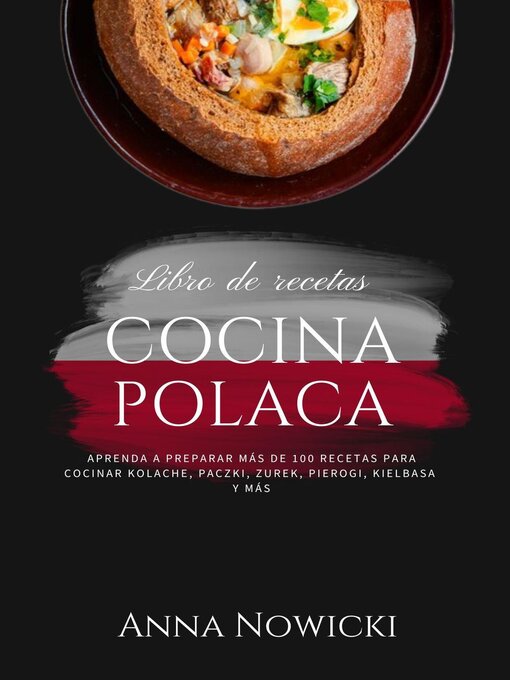 Title details for Cocina Polaca by Anna Nowicki - Available